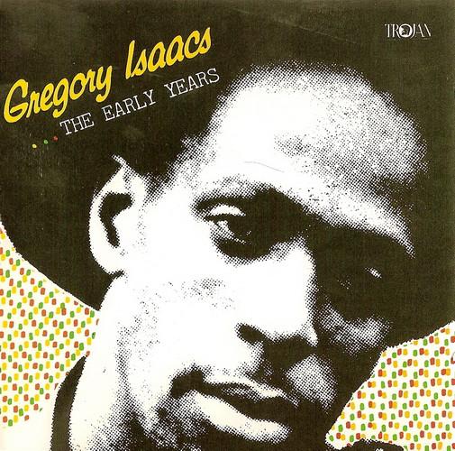 CD GREGORY ISAACS - ...Ранние годы CDTRL196 Trojan Records 1989 UK Регги, Ска и Даб Б/У