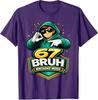 67 Bruh Birthday Mode Funny 6 7 Meme Party TShirt Boys Fashion Y2k Streetwear Clothes Hip Hop Rap Saying Tee Unique Gift Outfit