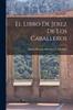 Книга El Libro De Jerez De Los Caballeros