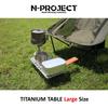 Titanium Table Foldable Compact Outdoor Table Perfect Size for Mountain Climbing and Solo Camping UL TITANIUM TABLE In N-project (L) / / / [Made