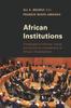 Книга African Institutions : Challenges To Political, Social, and Economic Foundations of Africa's Development