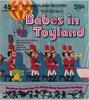 7inch Record UNKNOWN ARTIST - Walt Disney's Babes In Toyland 614 DISNEYLAND 1978 US Pop Used