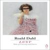 Lust by Roald Dahl Paperback Book 9780718185619