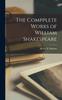 Книга The Compplete Works of William Shakespeare