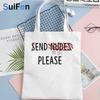 Send Nudes Shirt Shopping Bag Eco Recycle Bag Tote Canvas Shopper Handbag Bag Ecobag Bolsas Reutilizables Shoping Custom