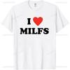 Я Люблю MILFs Графический Принт Сердце Смешные Мужские Футболки Повседневная Уличная Одежда Короткий Рукав Корейский Стиль Футболка Мягкая Y2K Мужская Одежда