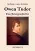 Книга Owen Tudor : Eine Reisegeschichte