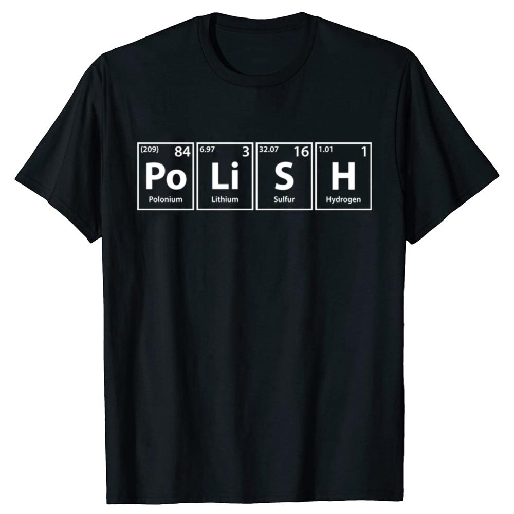 Polish Periodic Spelling T Shirts Birthday Funny Unisex Graphic Fashion New Cotton Short Sleeve ONeck Harajuku Poland Tshirt