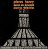 CD PIERRE HENRY - Messe De Liverpool / Pierres Réfléc MANTRA023 Mantra France Dance & Electronica Used