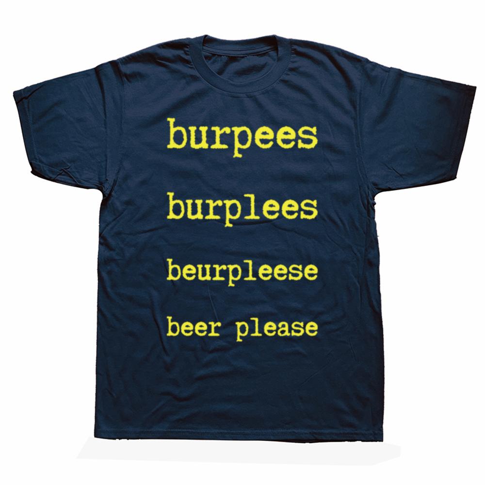 Funny Burpees Graphic T Shirts Men Women Pure Cotton Humor Streetwear Tee Shirt Short Sleeve Unisex Loose Clothing