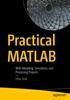 The Practical MATLAB : With Modeling, Simulation, and Processing Projects Book