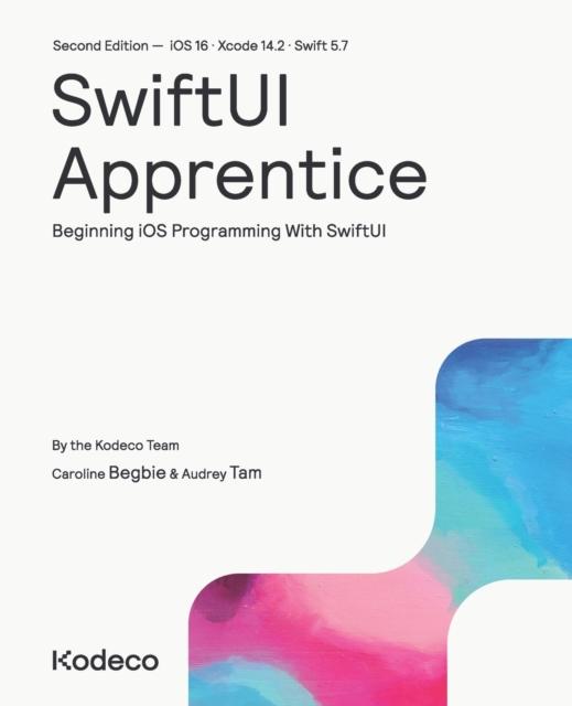 Книга SwiftUI Apprentice (Second Edition) : Beginning iOS Programming With SwiftUI