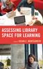 The Assessing Library Space for Learning Book