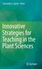 Книга Innovative Strategies for Teaching In the Plant Sciences
