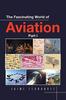 Книга The Fascinating World of Aviation