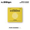 N.SSign - ДЕБЮТНЫЙ АЛЬБОМ BIRTH OF COSMO [ FOR COSMO Ver.] Случайный