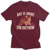 Rat Is Short For Ratthew Funny Meme Tshirt for Men Short Sleeve Novelty Awesome Clothing Streetwear Summer 100 Cotton Tee Tops