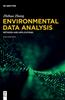 The Environmental Data Analysis : Methods and Applications Book