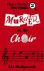 The Murder In The Choir : 2 Book