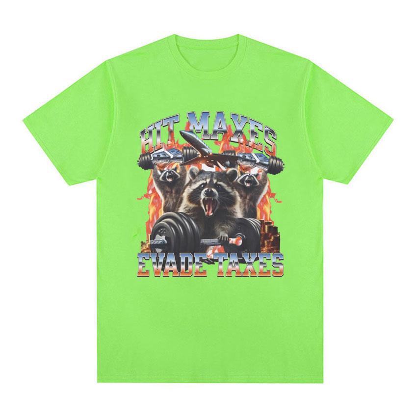 Hit Maxes Evade Taxes Meme T Shirt for Men Women Funny Raccoon Graphic T-shirts Men's Fashion Retro Oversized T-shirt Streetwear