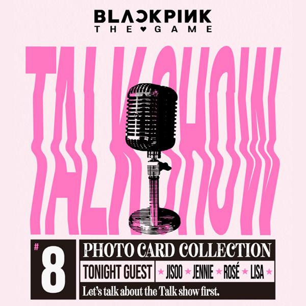 Blackpink КОЛЛЕКЦИЯ ФОТОКАРТОЧЕК ИГРЫ [Ток-шоу]