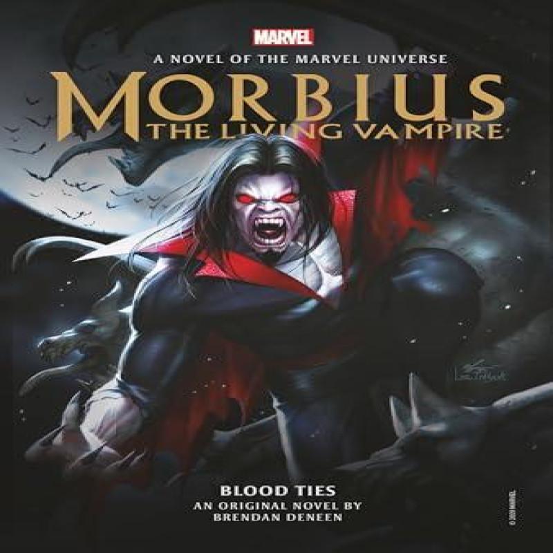Morbius The Living Vampire Blood Ties by Brendan Deneen Paperback... 9781789095654