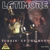 CD LATIMORE - Turnin' Up The Mood JTD55001 J-Town Records 1996 US Soul/Funk Used