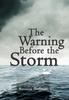 Книга The Warning Before The Storm by Roxanne Hoffman - Hardback