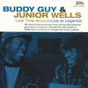CD БАДДИ ГАЙ И ДЖУНИОР УЭЛЛС - Last Time Around - Live At Legends 01241416292 Silvertone Reco 1998 Европа Блюз Б/У
