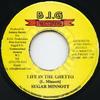 7inch Record SUGAR MINOTT - Life In The Ghetto NONE B.I.G. Records 2002 Jamaica Reggae, Ska & Dub Used