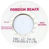 7inch Record FABOLOUS, LILMO - Can't Let You Go None Foreign Remix 2002 Jamaica Rap & Hip-Hop/R&B