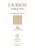 Бах Фортепианные произведения Клавир Том 1 [Новое издание] [1] Хорошо темперированный