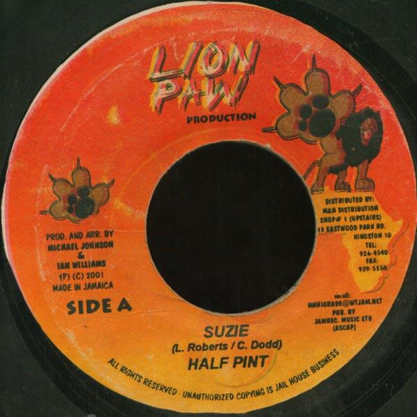 Пластинка 7 дюймов HALF PINT Suzie NONE Lion Paw Produc 2001 Ямайка Регги Ска Даб Б/у