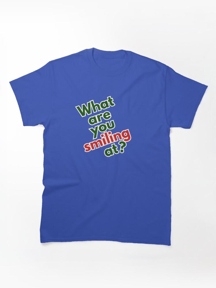 Far Cry What are you smiling at? text Classic Unisex T-Shirt