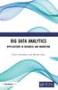 Книга Big Data Analytics : Applications In Business and Marketing