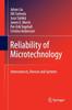 The Reliability of Microtechnology : Interconnects, Devices and Systems Book