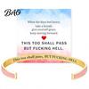 Colorful Metal Bracelets This Too Shall Pass Mantra Cuff Bracelet, Hidden Message Engarved Stylish Encouragement Accessory Inspirational Bangle