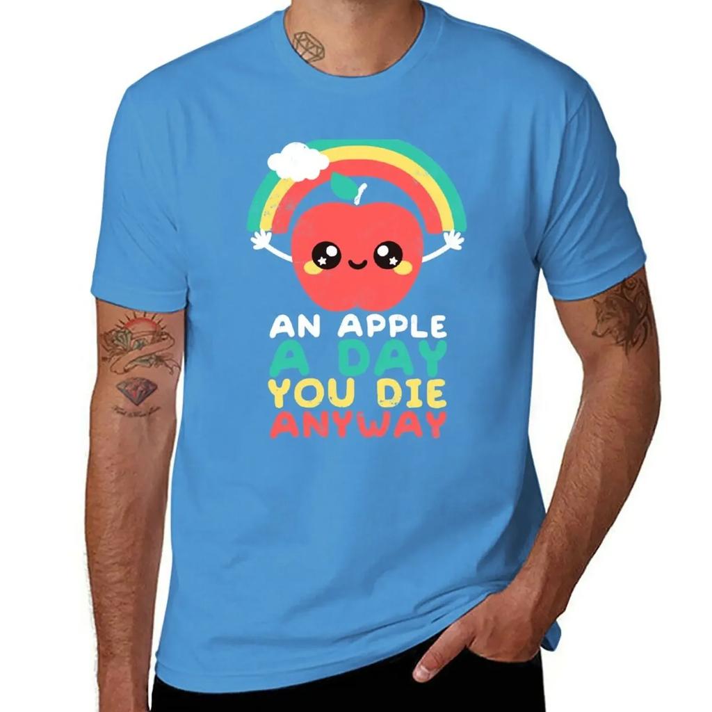 summer tops plain t-shirt plus size tops t shirts for An apple a day you die anyway T-Shirt clothing harajuku