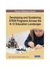 Книга Developing and Sustaining STEM Programs Across the K-12 Education Landscape