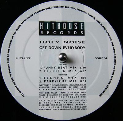 12-дюймовая пластинка HOLY NOISE - Get Down Everybody (Ремиксы) HITH1T Hithouse Record 1992 Бельгия Танцевальная и Электронная Музыка Б/У