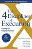 The The 4 Disciplines of Execution: Revised and Updated : Achieving Your Wildly Important Goals Book