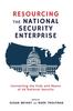 Книга Resourcing the National Security Enterprise : Connecting the Ends and Means of US National Security