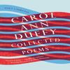Collected Poems by Carol Ann Duffy DBE Paperback Book 9781447231752