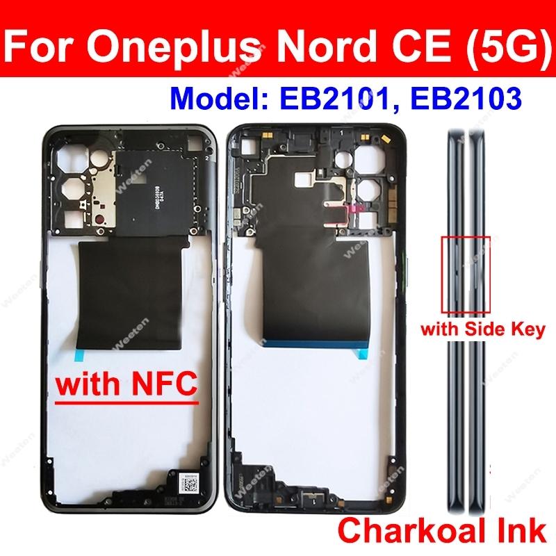 For Oneplus Nord CE Nord CE2 Nord CE4 Nord CE4 Lite 5G Middle Frame Housing Cover Middle Holder Frame Replacement Parts