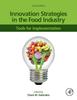 Книга Innovation Strategies In the Food Industry : Tools for Implementation