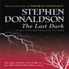 The Last Dark by Stephen Donaldson Paperback Book 9780575083462