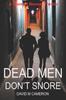 Книга Dead Men Don't Snore