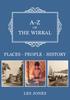 Книга A-Z of The Wirral : Places-People-History