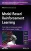 Книга Model-Based Reinforcement Learning : From Data To Continuous Actions with a Python-based Toolbox