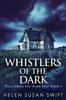 Книга Whistlers Of The Dark : 4